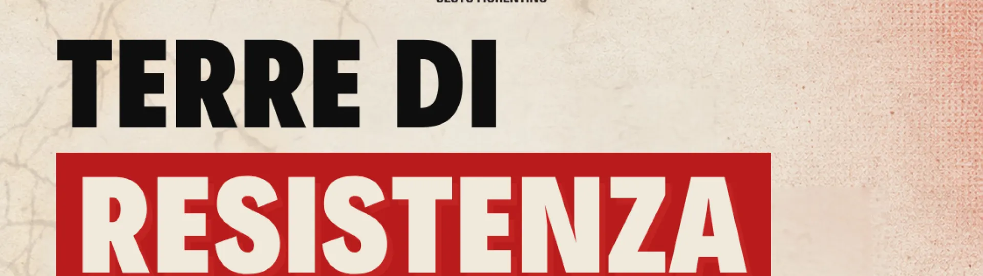 terre di resistenza 27 ottobre