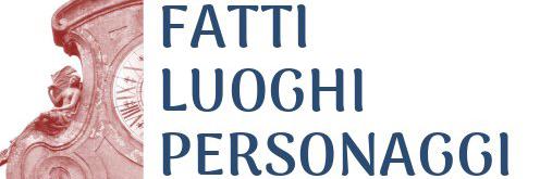fatti luoghi personaggi