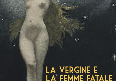 la vergine e la femme fatale la vergine e la femme fatale