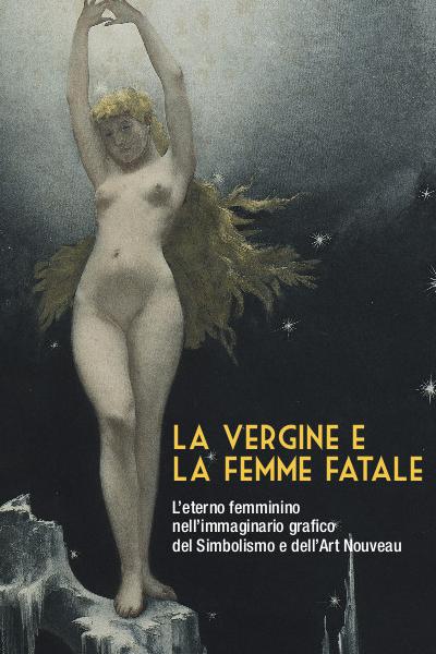 la vergine e la femme fatale la vergine e la femme fatale