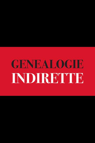 genealogie indirette genealogie indirette